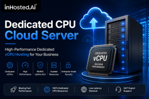 Dedicated CPU Cloud Server | High-Performance Dedicated vCPU Hosting